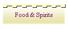 Food & Spirits